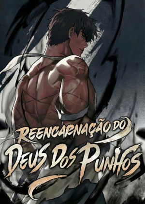 Reincarnation of the Fist King