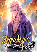 The Archmage Returns After 4000 Years